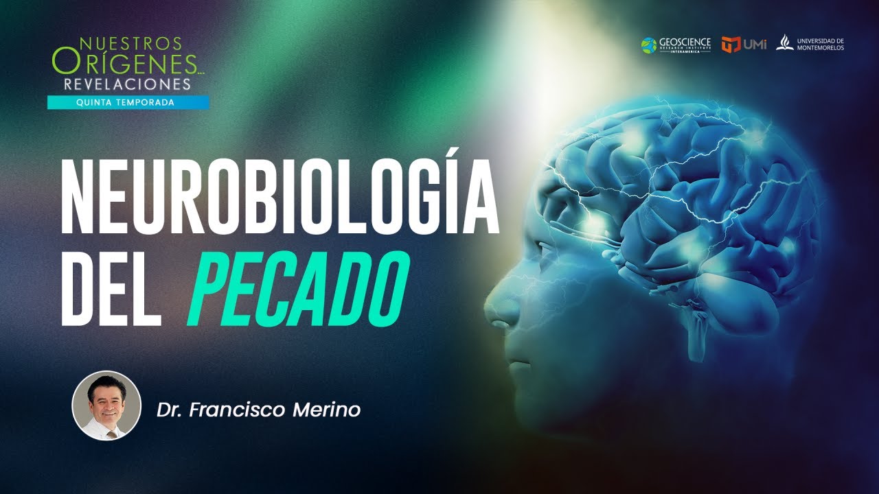 NEUROBIOLOGÍA DEL PECADO