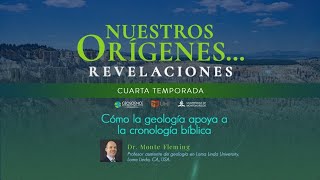 CÓMO LA GEOLOGÍA APOYA A LA CRONOLOGÍA BÍBLICA